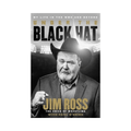 Jim Ross - Under the Black Hat (Paperback) - Wrestling Thrift