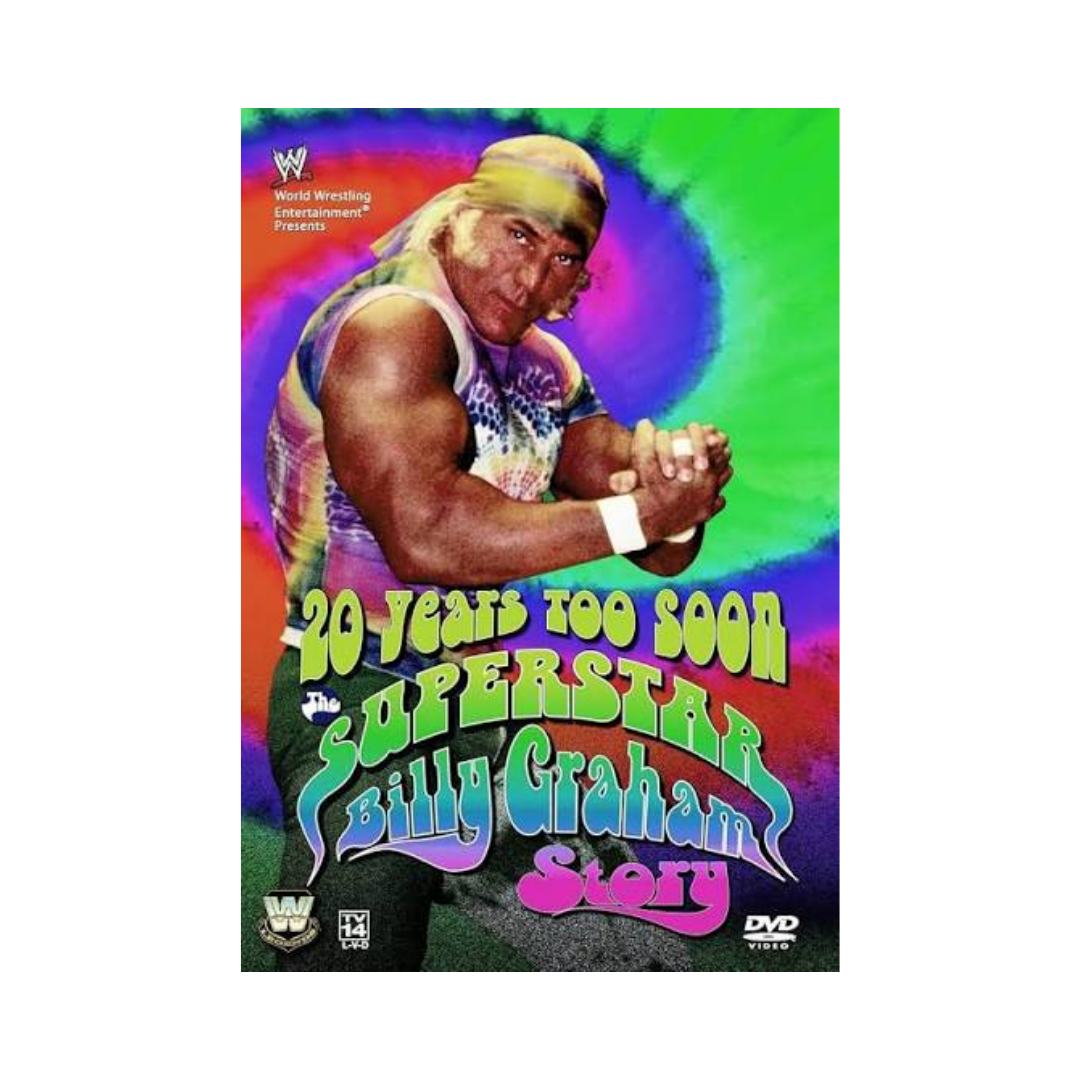 WWE: 20 Years Too Soon – The Superstar Billy Graham Story (DVD) - Wrestling Thrift